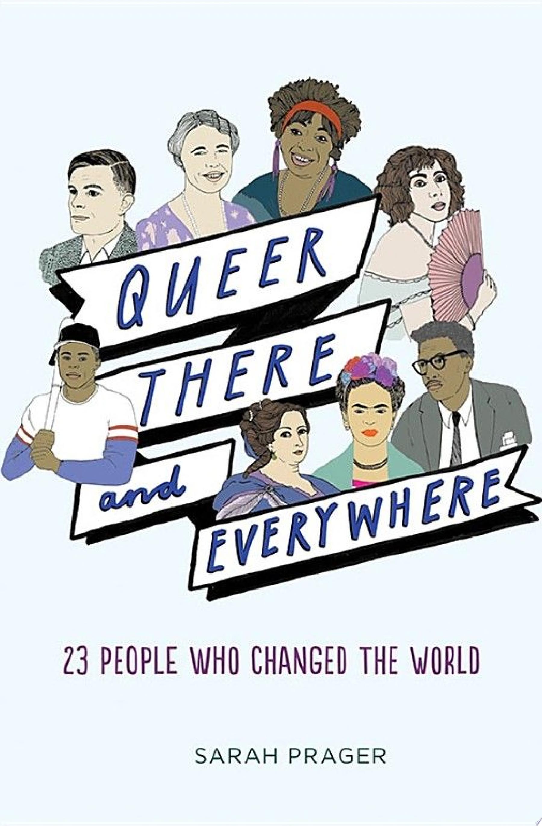 Image for "Queer, There, and Everywhere"
