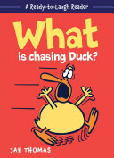 Image for "What Is Chasing Duck?"