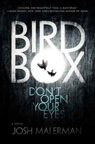 Bird Box book cover (a spooky dark background with the O in Box lit up like a full moon, with the silhouette of two plummeting birds)