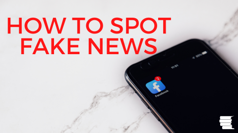 how to spot fake news