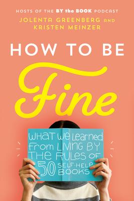 How To Be Fine book cover (a woman holding an open book up, hiding her face)