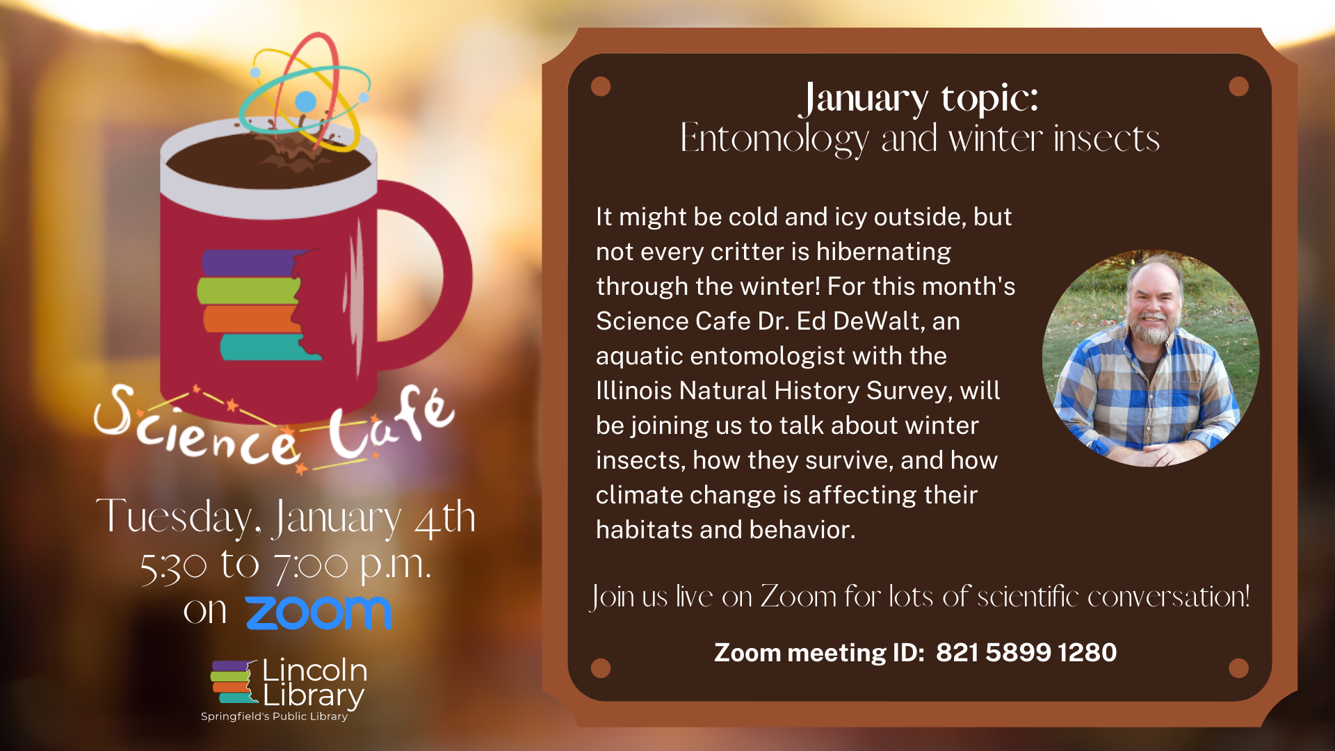 Program flyer for January Science Cafe, to be held on Tuesday, January 4th from 5:30 to 7:00 on Zoom