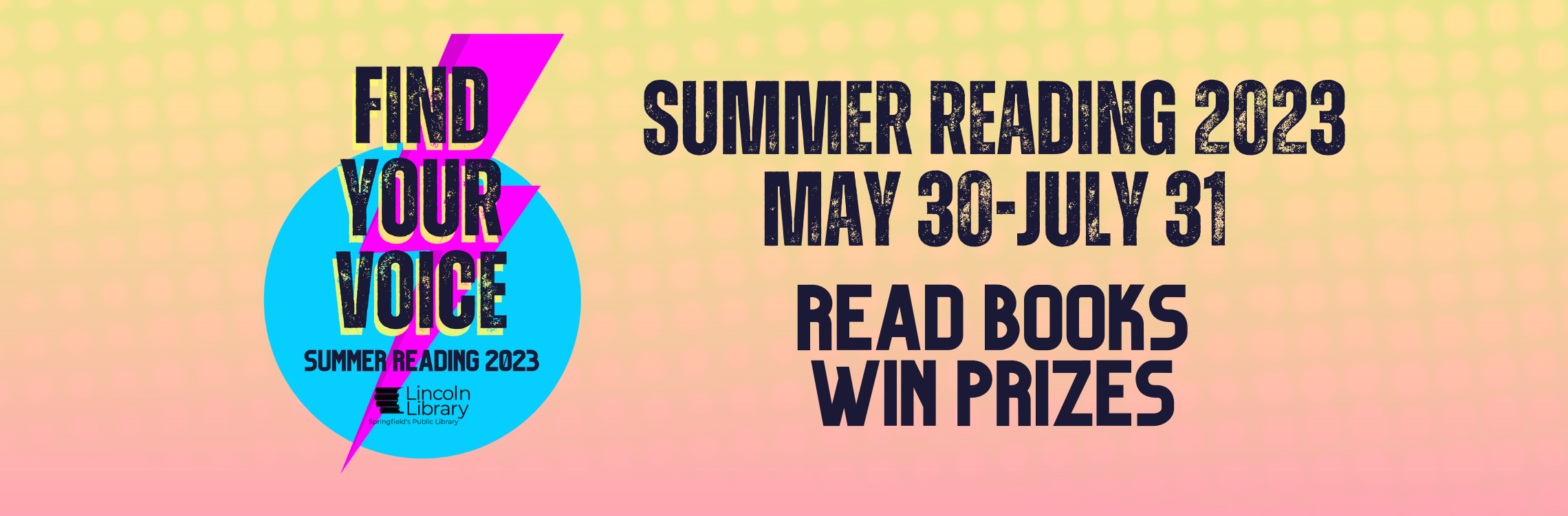 Summer reading 2023 May 30-July 31. Read books, win prizes