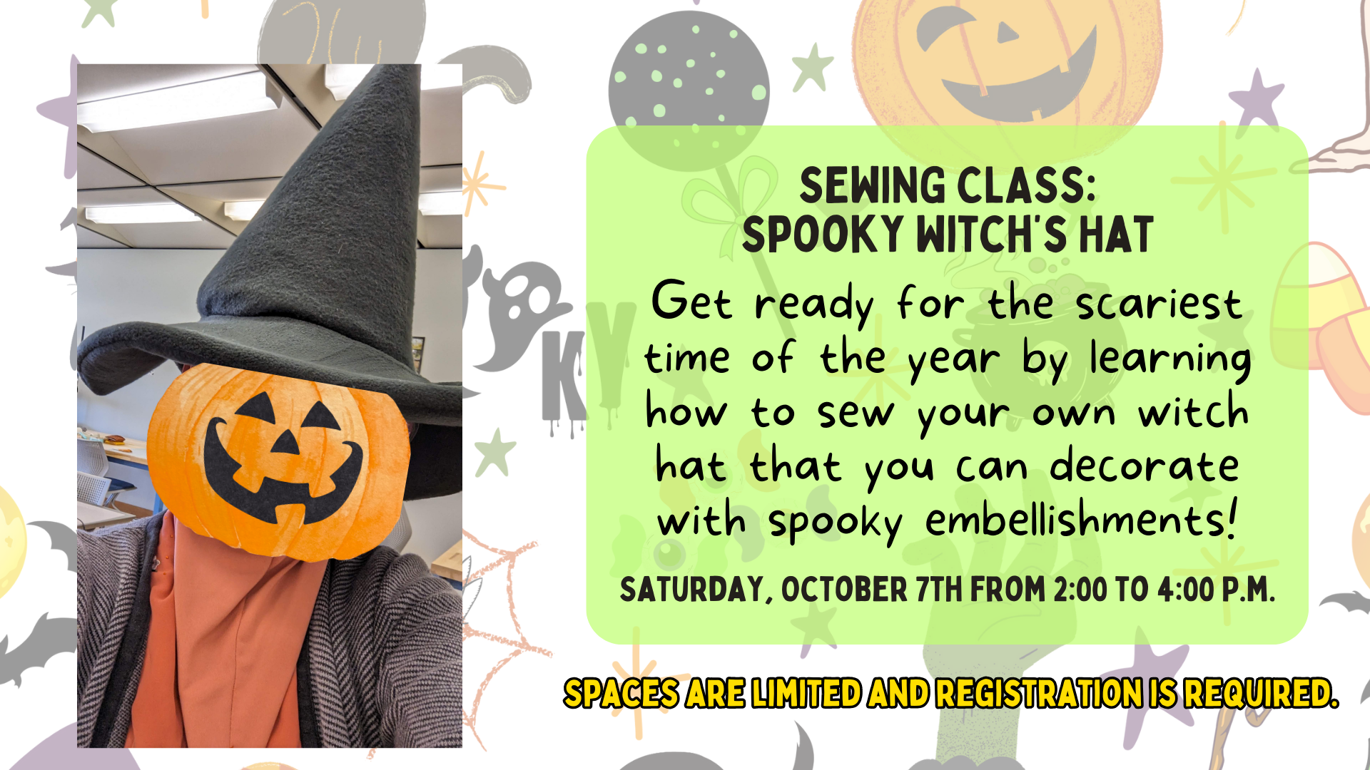 Promotional image for Spooky Witch's Sewing Hat class to be held on Saturday October 7th 2023