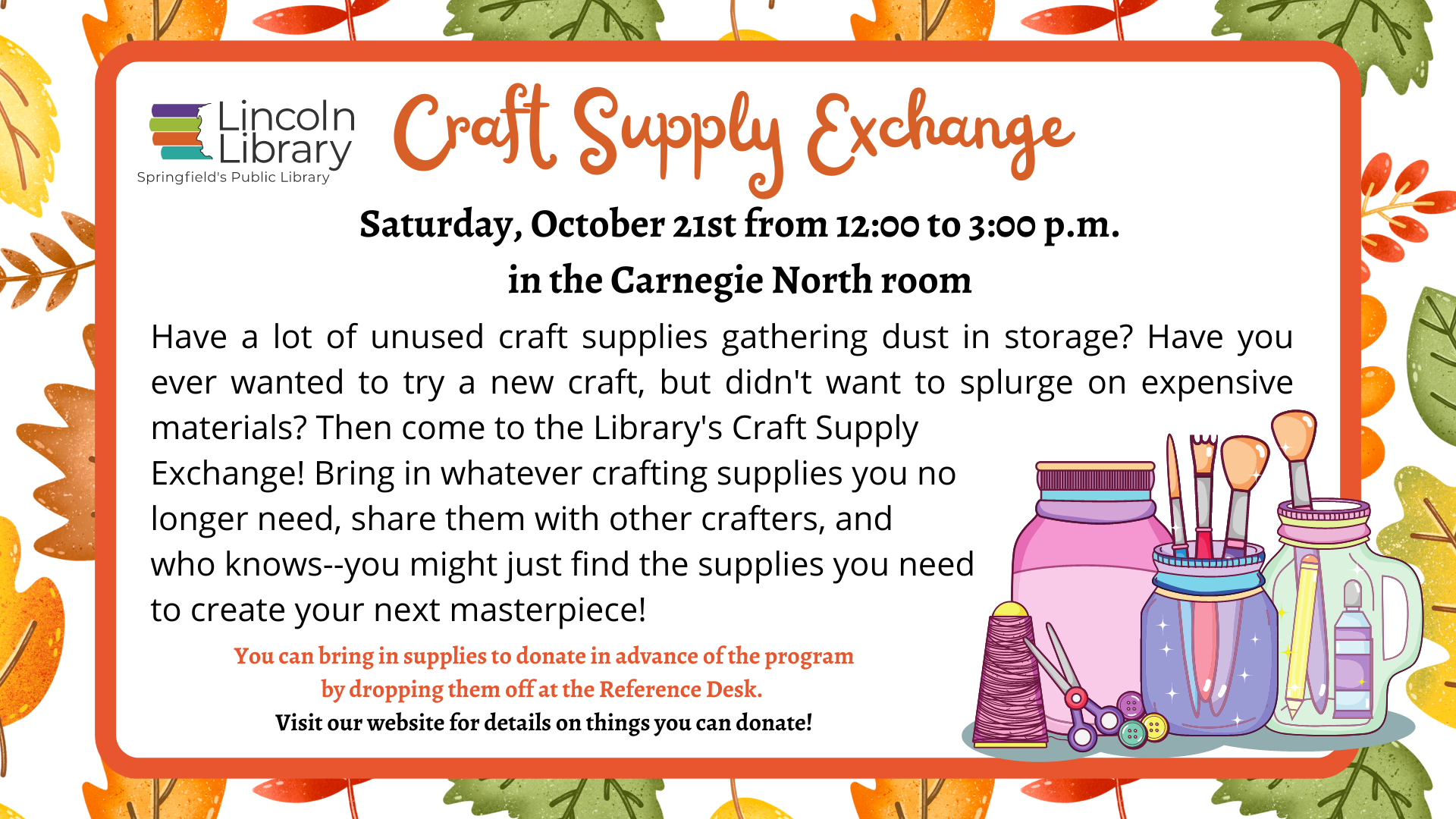 Promotional image for Lincoln Library Fall Craft Supply Exchange, to be held on Saturday, October 21st from 12:00 to 3:00 p.m.