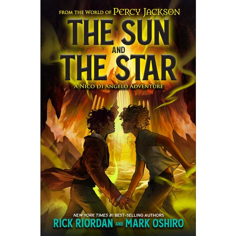 Book cover: The Sun and The Star by Rick Riordan and Mark Oshiro. Two characters face each other against a background of flames.