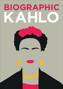 Biographic Kahlo