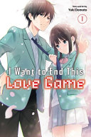Image for "I Want to End This Love Game, Vol. 1"