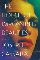 Image for "The House of Impossible Beauties"