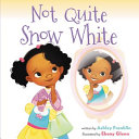 Image for "Not Quite Snow White"