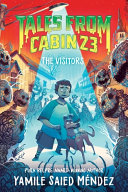 Image for "Tales from Cabin 23: the Visitors"