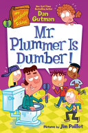 Image for "My Weirdtastic School #8: Mr. Plummer Is Dumber!"