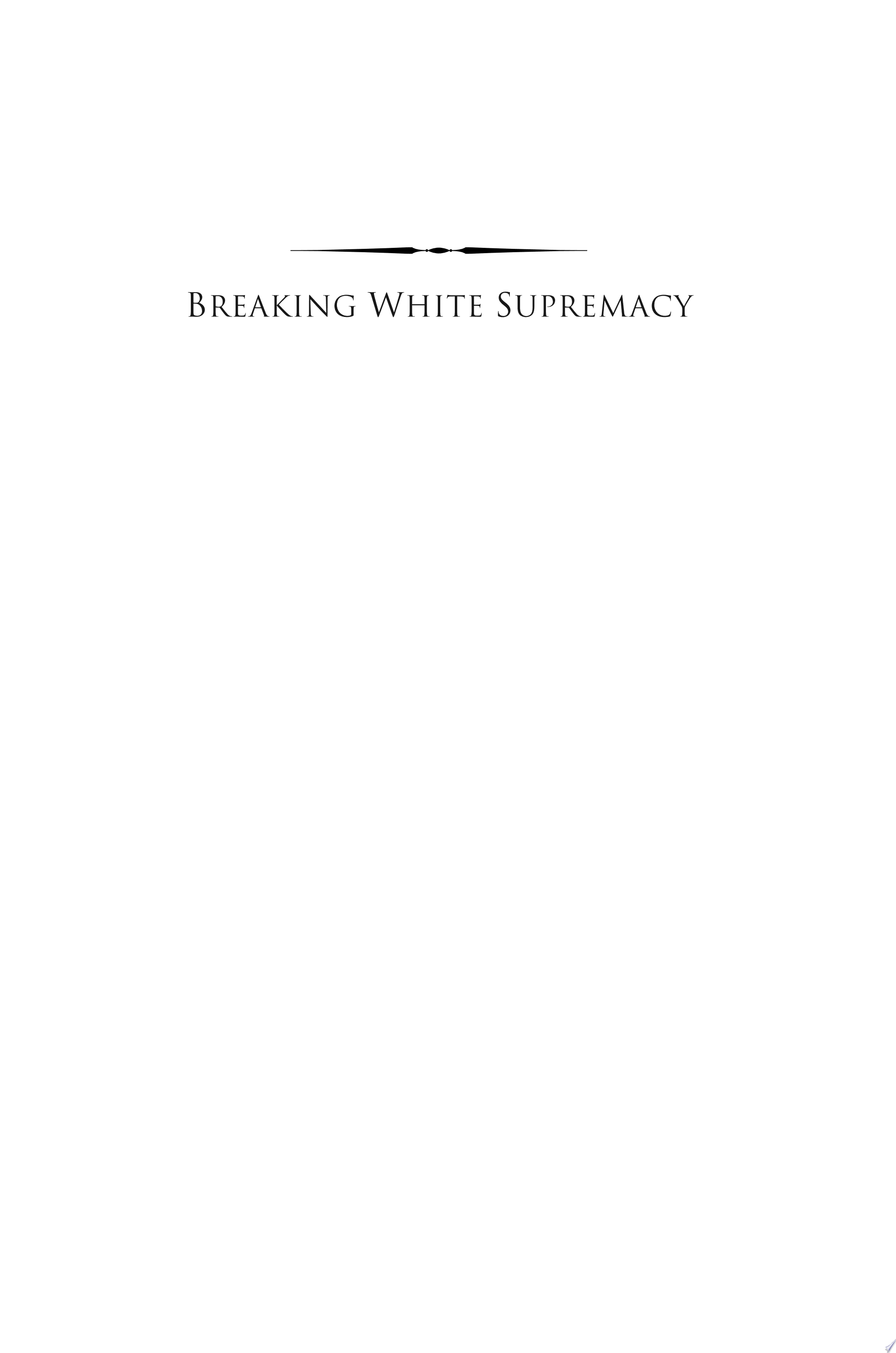 Image for "Breaking White Supremacy"