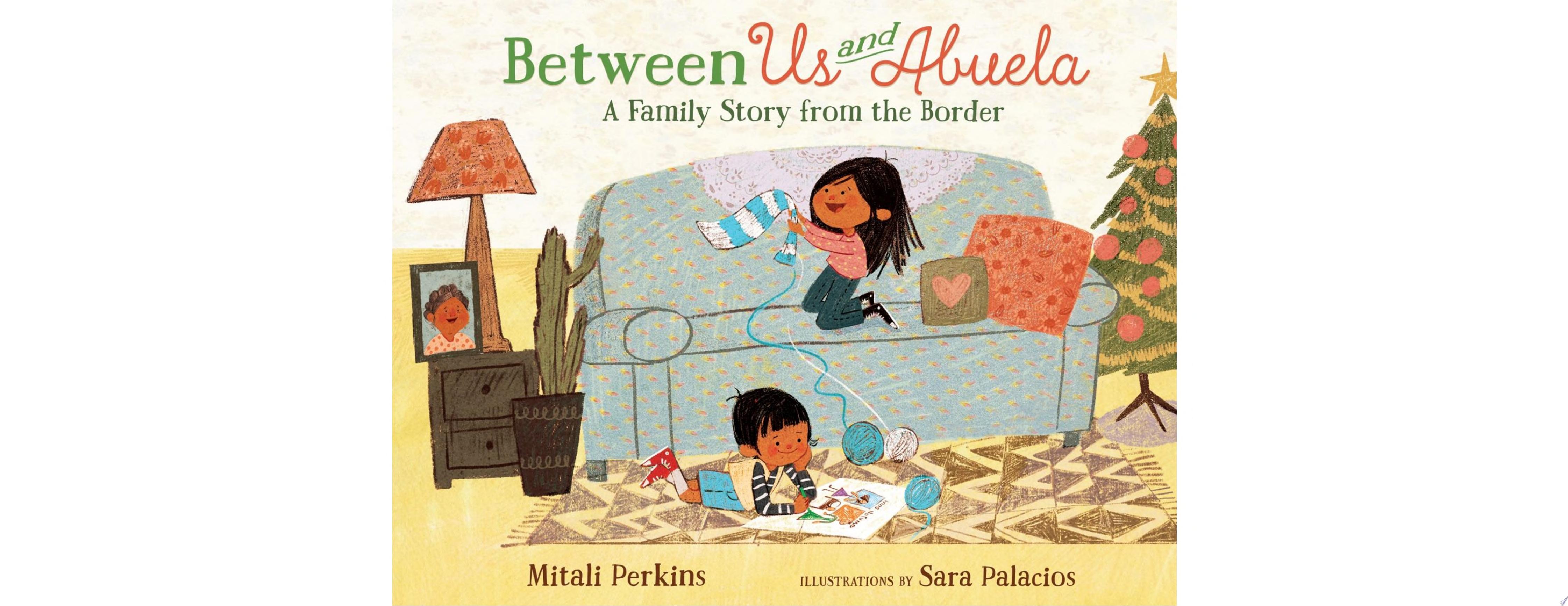 Image for "Between Us and Abuela"