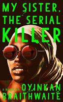 Image for "My Sister, the Serial Killer"