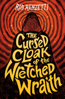 Image for "The Cursed Cloak of the Wretched Wraith #3"