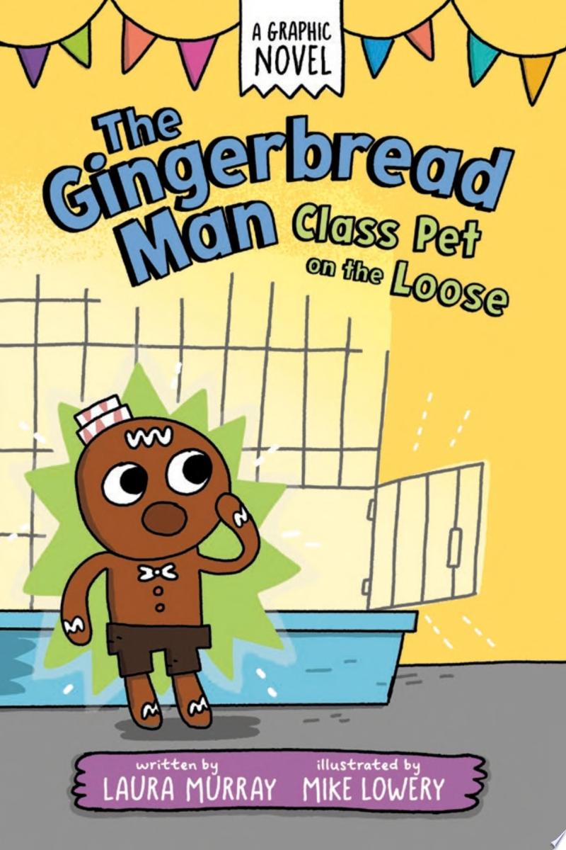 Image for "The Gingerbread Man: Class Pet on the Loose: A Graphic Novel"