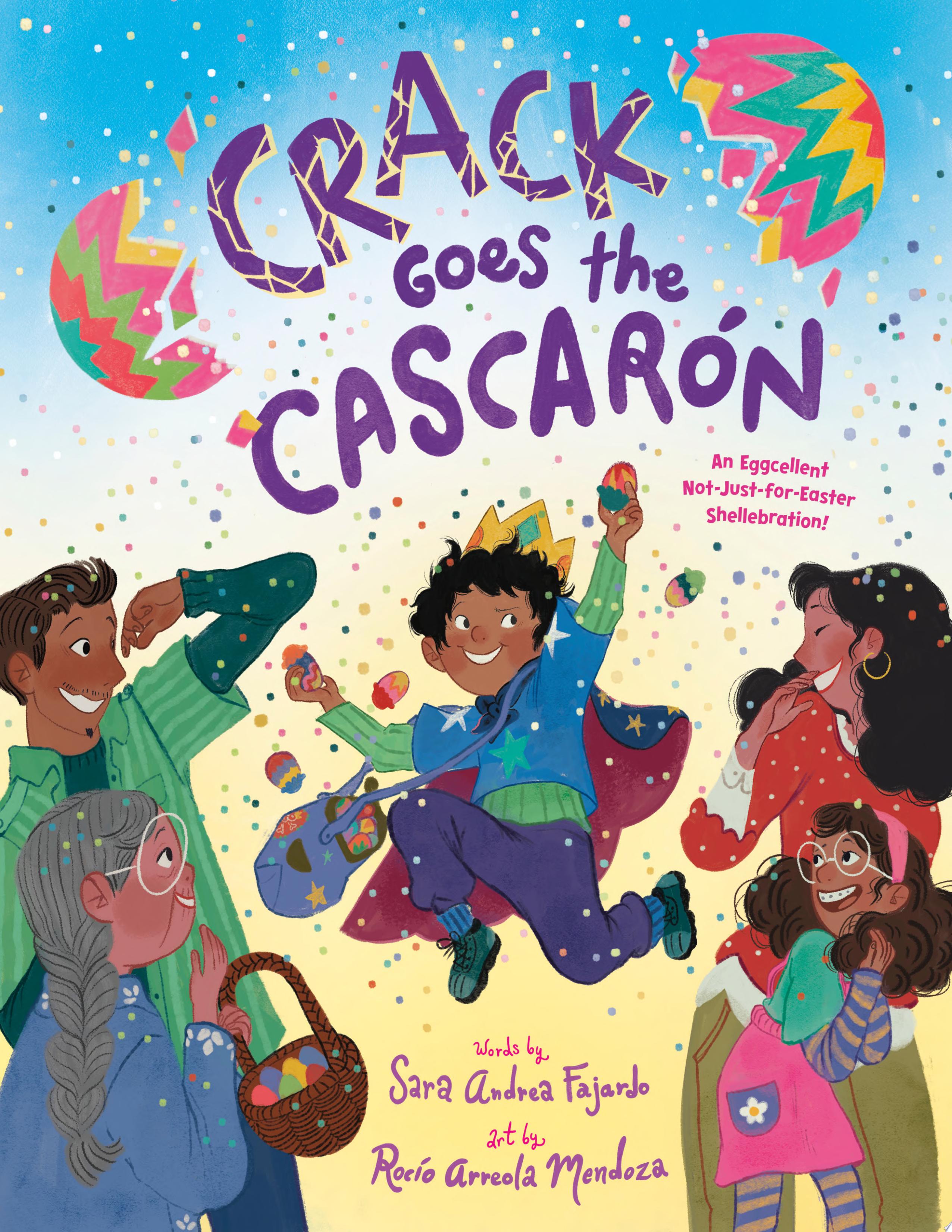 Image for "Crack Goes the Cascarón"