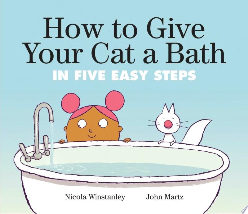 Image for "How to Give Your Cat a Bath"