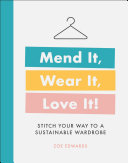 Image for "Mend It, Wear It, Love It!"
