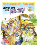Image for "On Our Way with Mr. Jay"