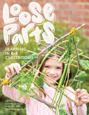 Image for "Loose Parts Learning in K-3 Classrooms"