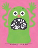 Image for "There&#039;s a Skeleton Inside You!"