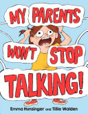 Image for "My Parents Won&#039;t Stop Talking!"
