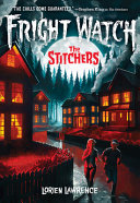 Image for "The Stitchers (Fright Watch #1)"