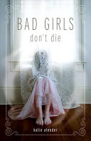 Image for "Bad Girls Don't Die"