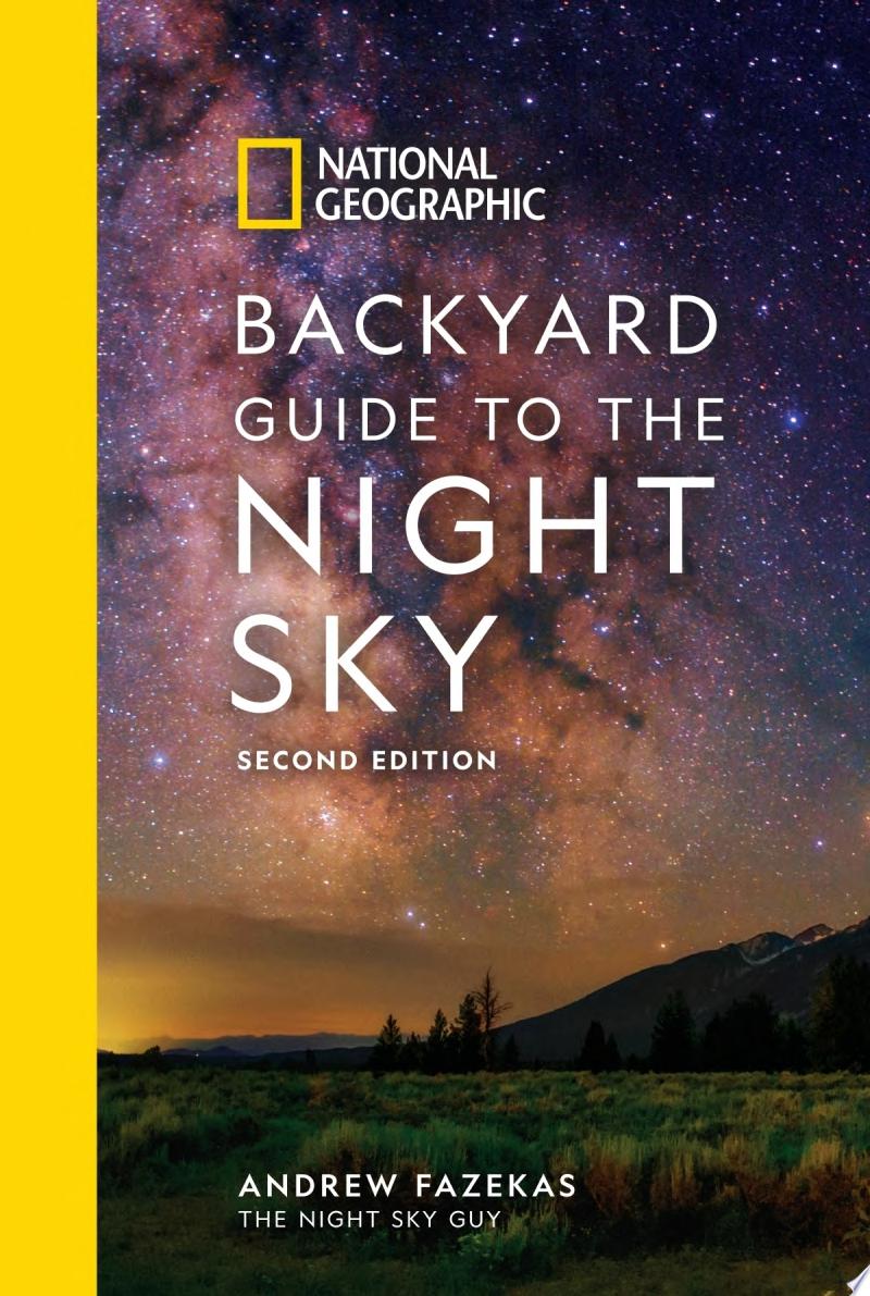 Image for "National Geographic Backyard Guide to the Night Sky, 2nd Edition"