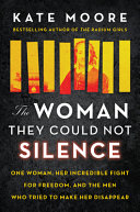 Image for "The Woman They Could Not Silence"