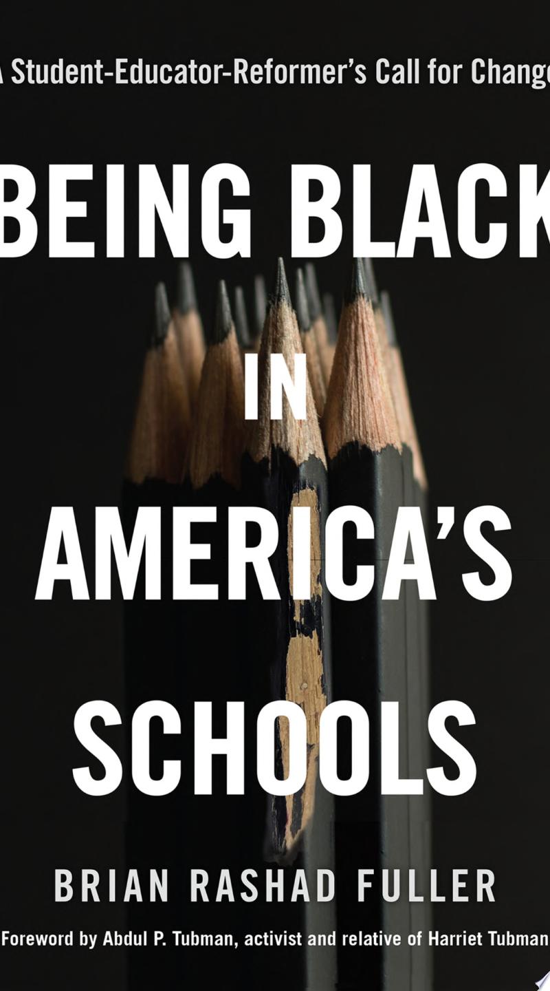 Image for "Being Black in America's Schools"