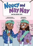 Image for "Neecy and Nay Nay and the Glitter Girls (Neecy and Nay Nay #2) (A Little Bee Books Chapter Book Series)"