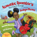 Image for "Acoustic Rooster&#039;s Barnyard Boogie Starring Indigo Blume"