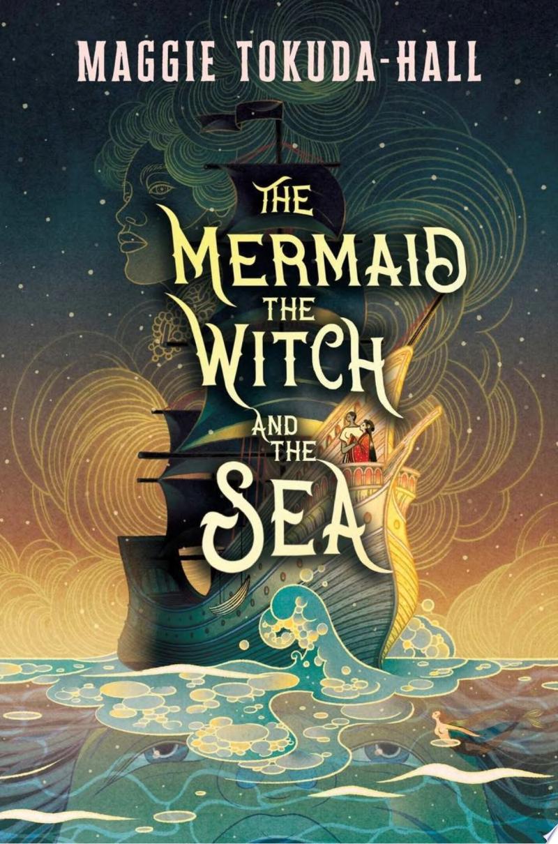Image for "The Mermaid, the Witch, and the Sea"