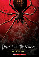 Image for "Down Came the Spiders"