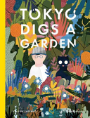 Image for "Tokyo Digs a Garden"