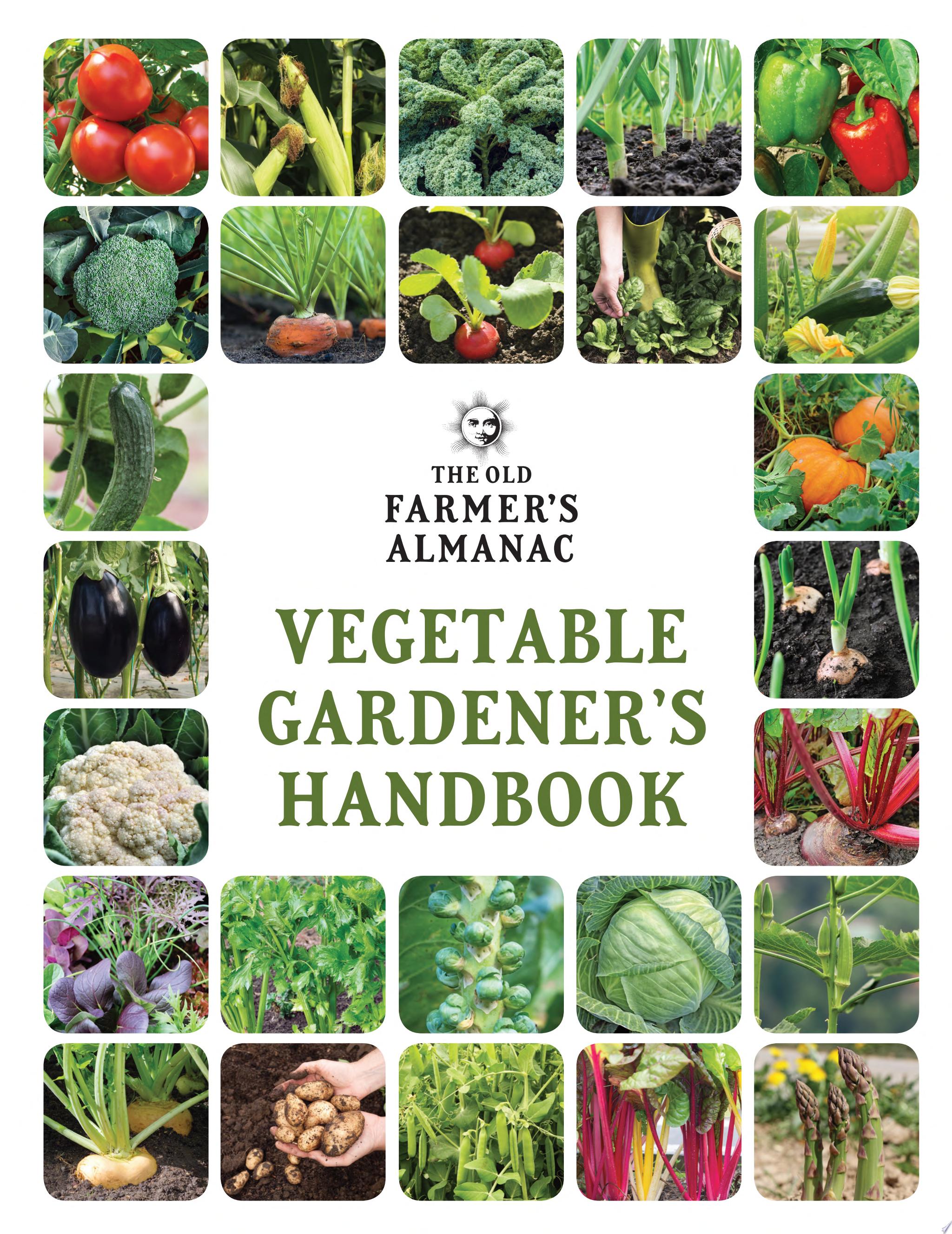Image for "The Old Farmer&#039;s Almanac Vegetable Gardener&#039;s Handbook"