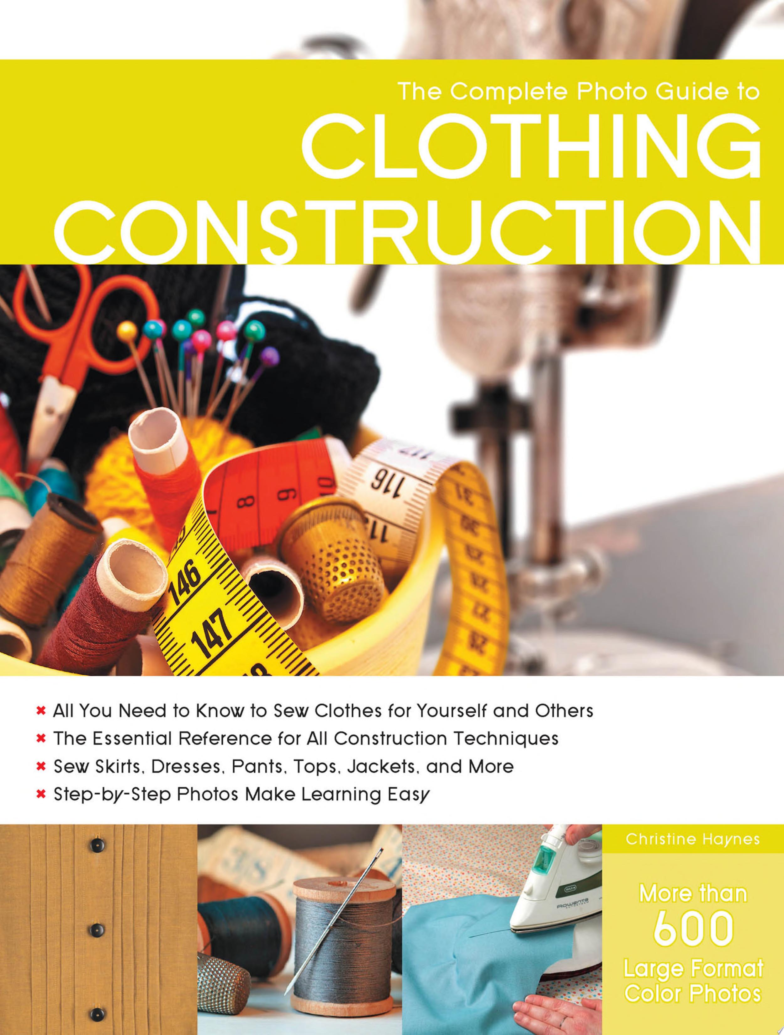 Image for "The Complete Photo Guide to Clothing Construction"