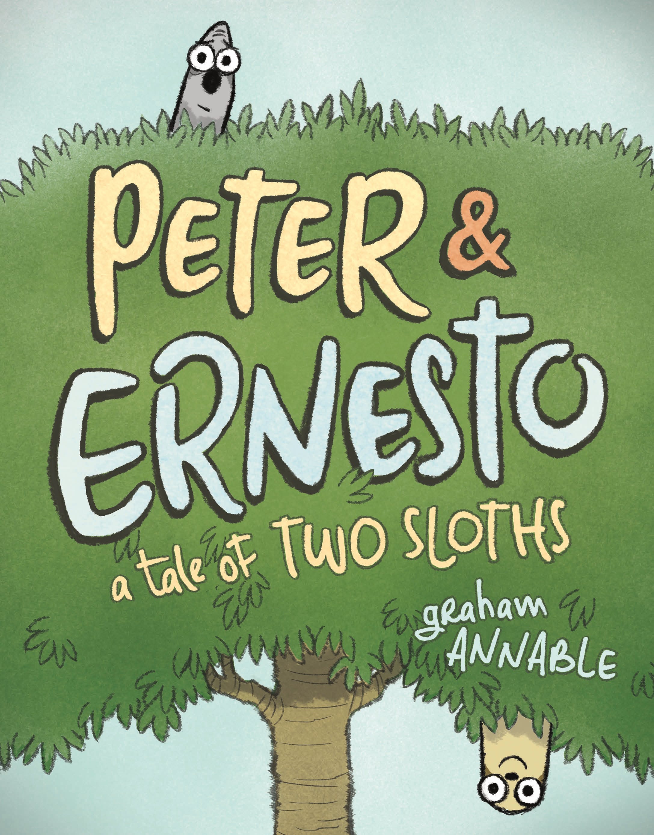 Image for Peter & Ernesto: A Tale of Two Sloths