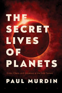 Image for "The Secret Lives of Planets"