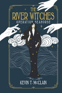 Image for "The River Witches: Operation Seahorse "