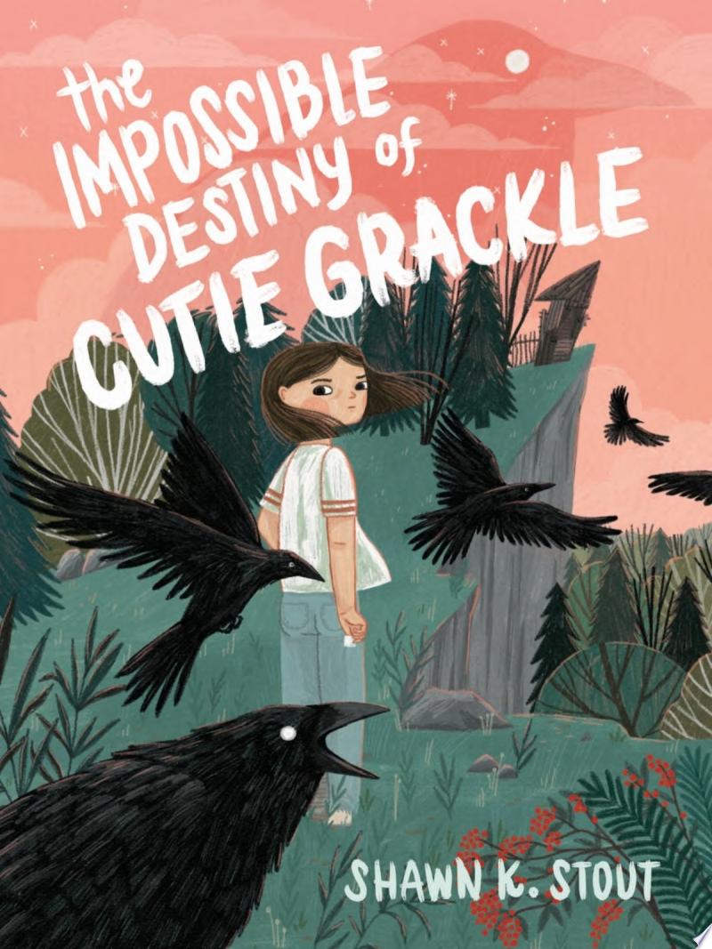 Image for "The Impossible Destiny of Cutie Grackle"