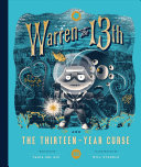 Image for "Warren the 13th and the Thirteen-Year Curse"