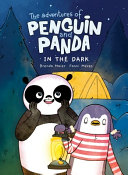 Image for "The Adventures of Penguin and Panda: in the Dark (Vol 4)"