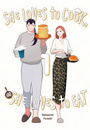 Image for "She Loves to Cook, and She Loves to Eat"