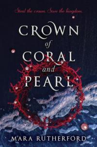 Crown of Coral and Pearl book cover (a circle of red coral, dotted with pearls, with a wave of seafoam in the background)