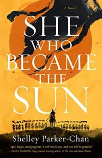 She Who Became the Sun book cover (a yellow cover with an orange sun and a black war banner, with the silhouette of an army in the background)