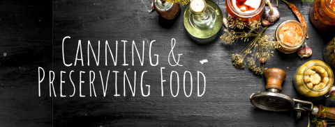 Canning & Preserving Food